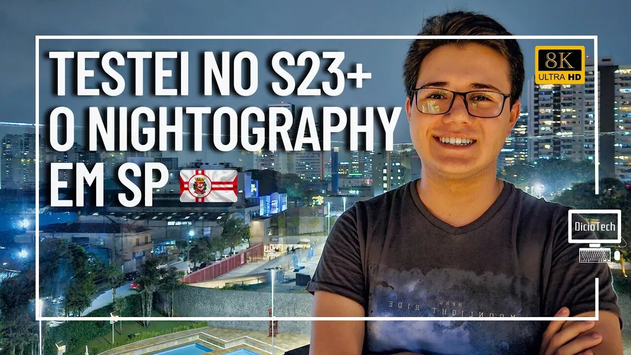 O GALAXY S23+ TIRA FOTOS BOAS? E O NIGHTOGRAPY DE NOITE? 📷 - Teste de Câmeras