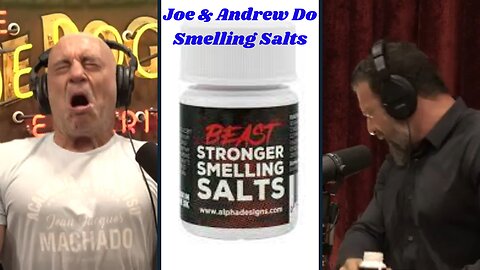 Shocking Reaction! Andrew & Joe hit Smelling Salts