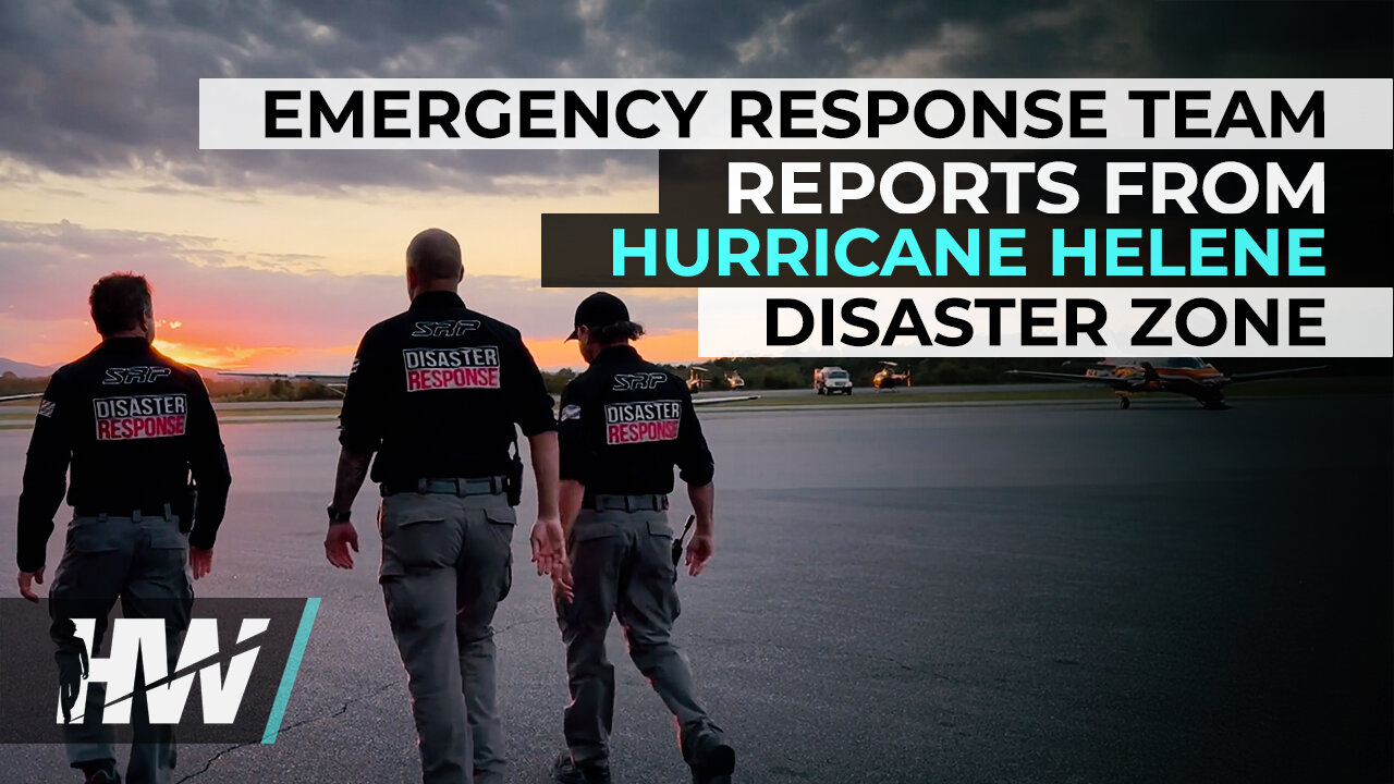 EMERGENCY RESPONSE TEAM REPORTS FROM HURRICANE HELENE DISASTER ZONE