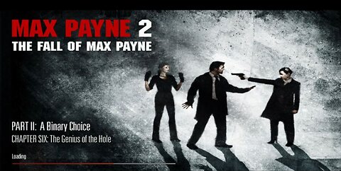Max Payne 2 - A Binary Choice - The Genius of the Hole (HD)