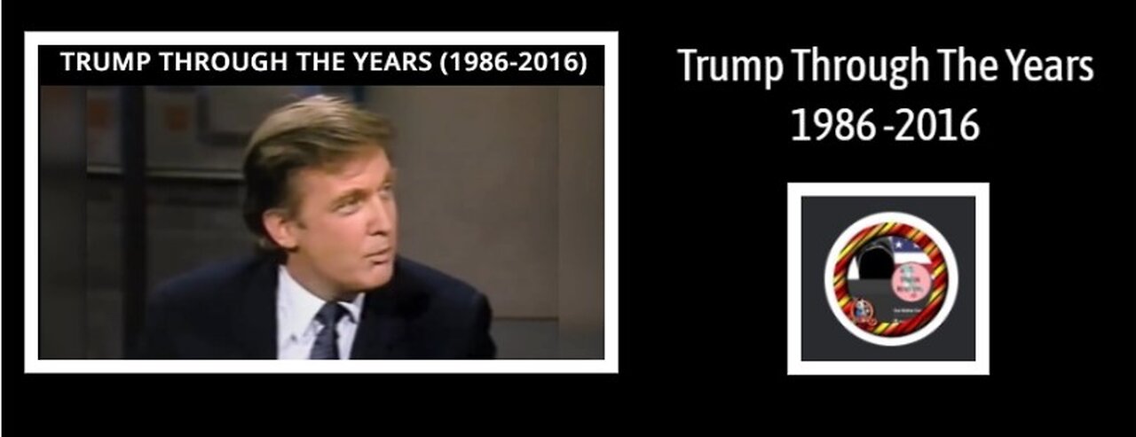 Trump Through The Years - 1986 through 2016