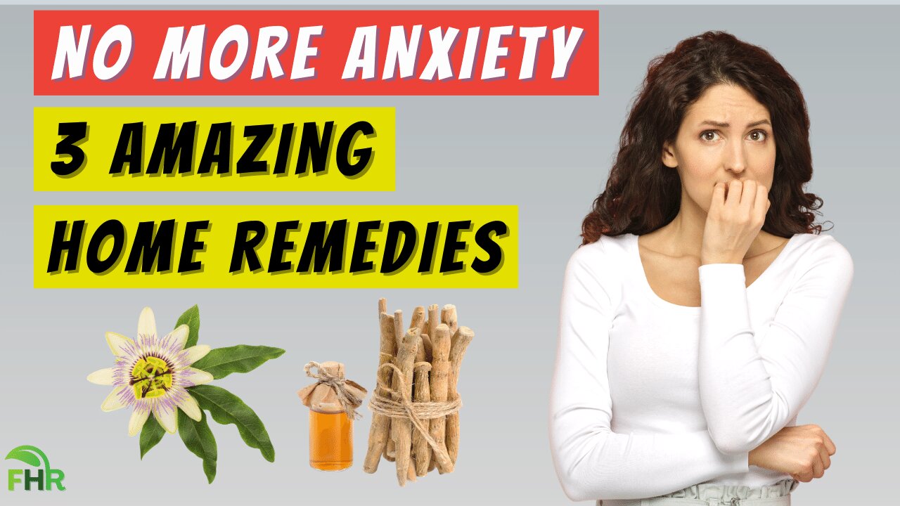 Natural Home Remedies for Anxiety & Stress Relief That Really Work