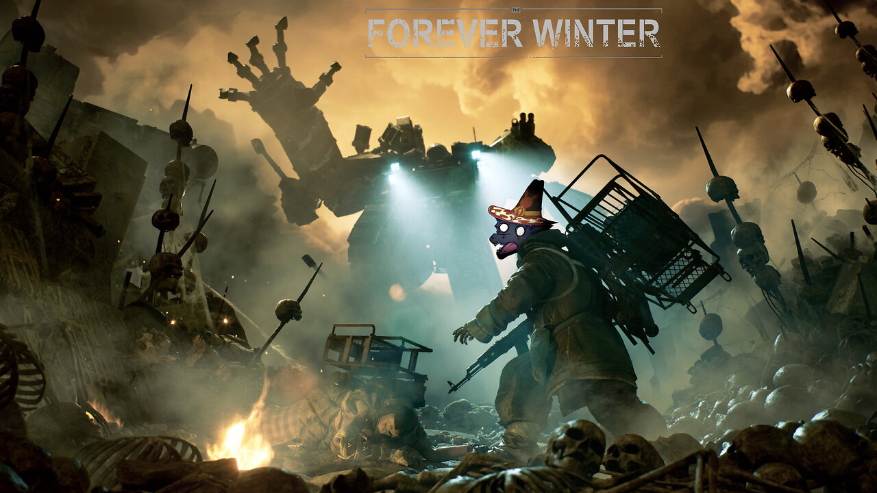 [Forever Winter] Scavenging we shall go~