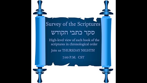 Survey of the Scriptures Week 61