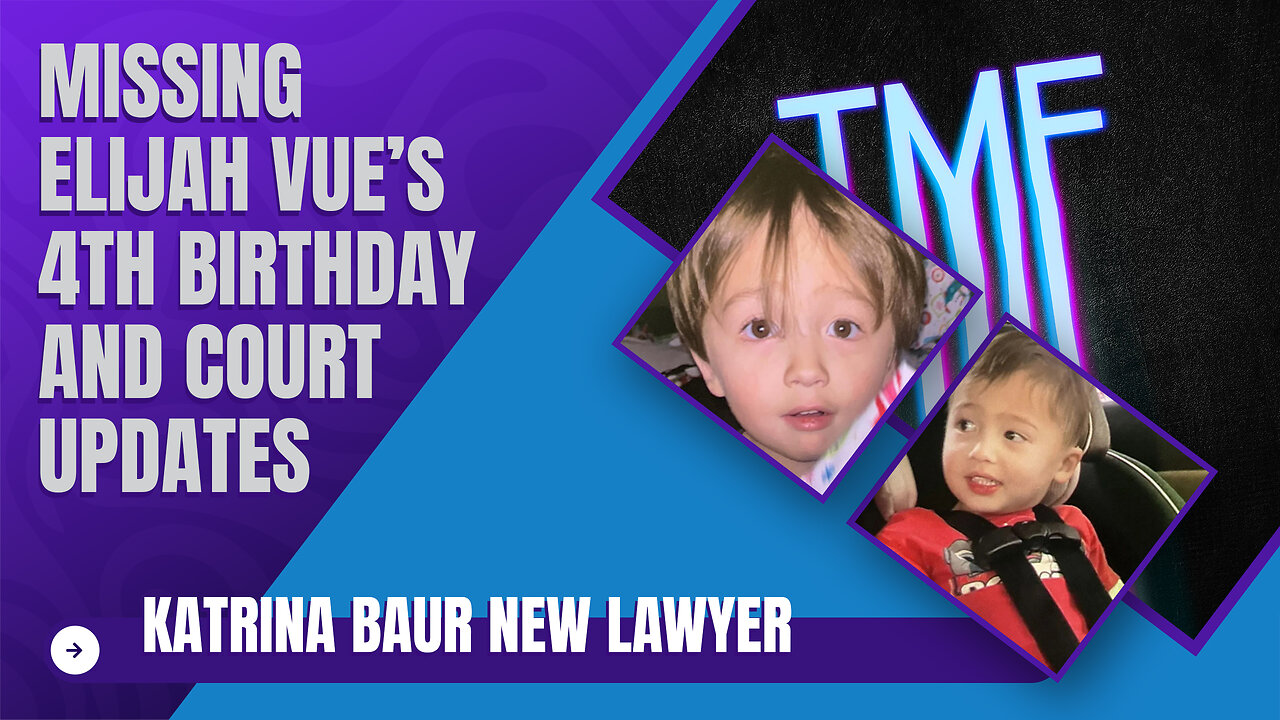 The community celebrates Elijah Vue turning 4 | Katrina Baur court updates