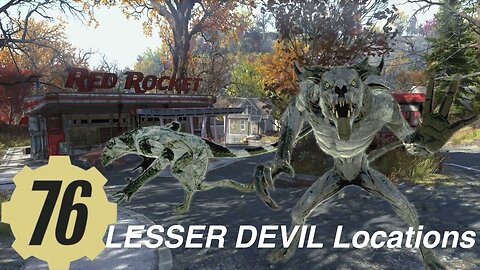 Fallout 76 LESSER DEVIL Location Guide