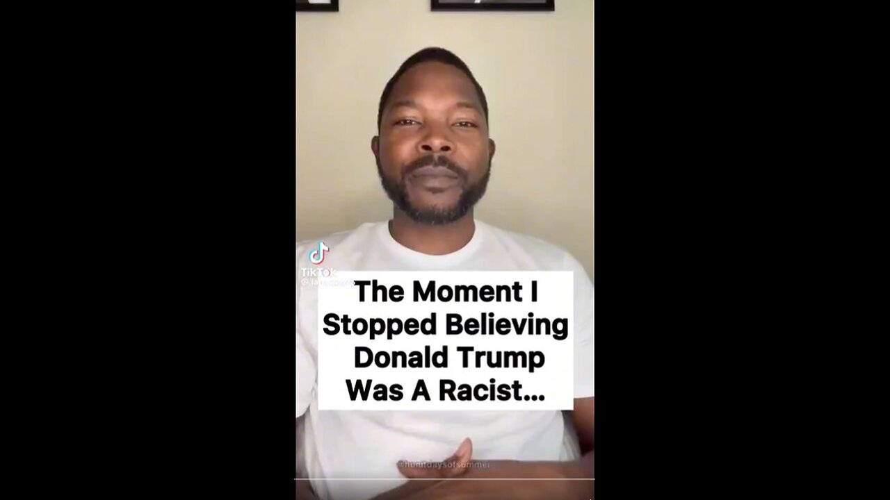 The moment I stopped believing that trump was a racist