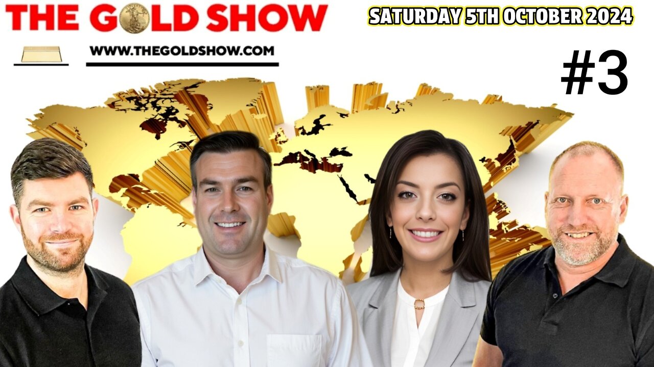 THE GOLD SHOW WITH PAUL BROOKER, DREW DEMI, GOLDBUSTER'S ADAM & JAMES #3