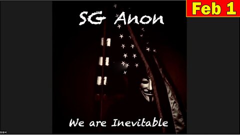 SG Anon > Juan O Savin Situation Update Feb 1, 2023