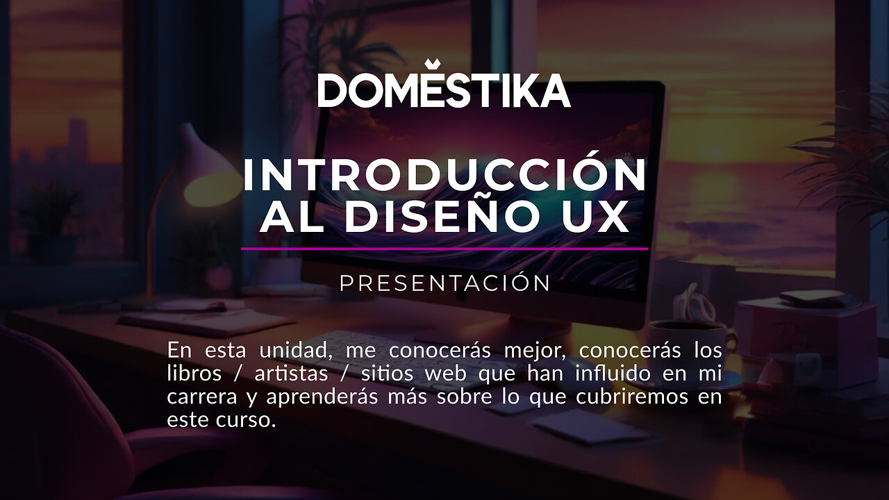 CURSO DOMESTIKA - Introducción al diseño UX - 1