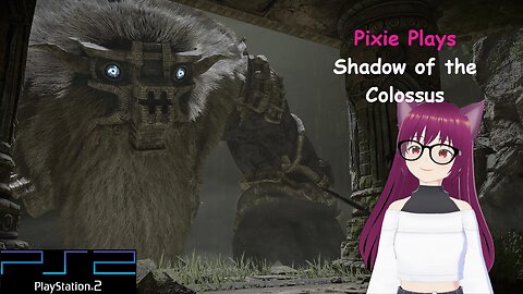 Pixie Plays Shadow of the Colossus Episode 9