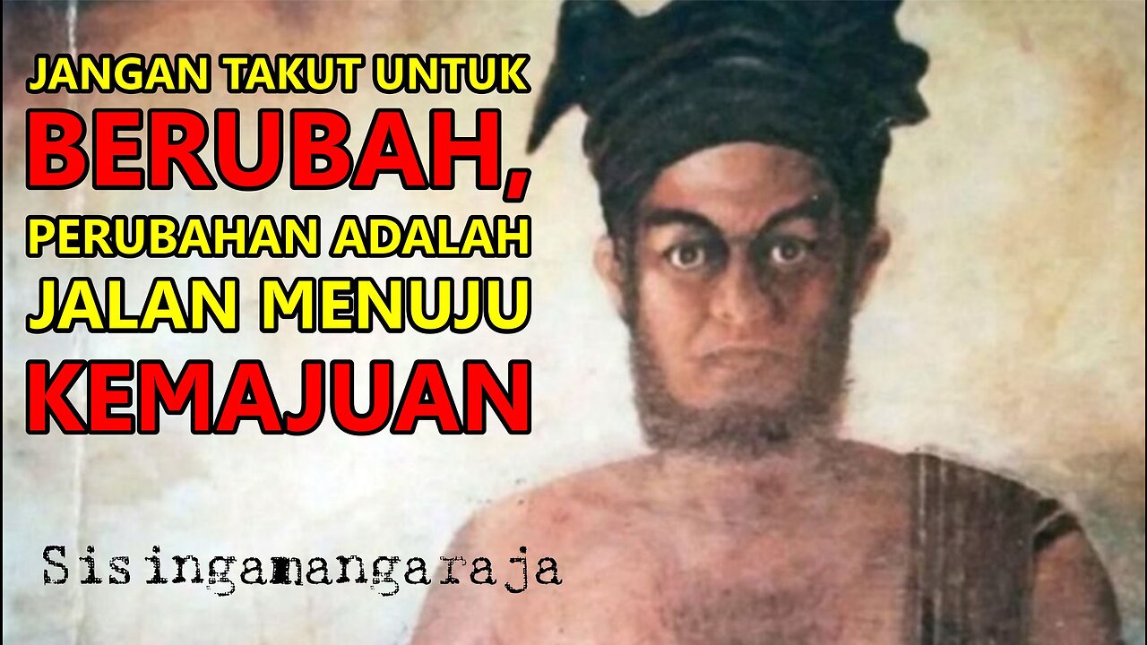 Sisingamangaraja | Motivasi dari seorang pejuang yang menginspirasi