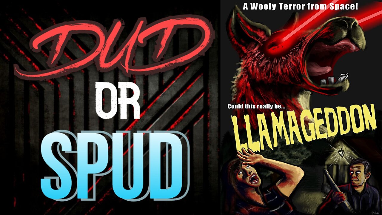 DUD or SPUD - Llamageddon