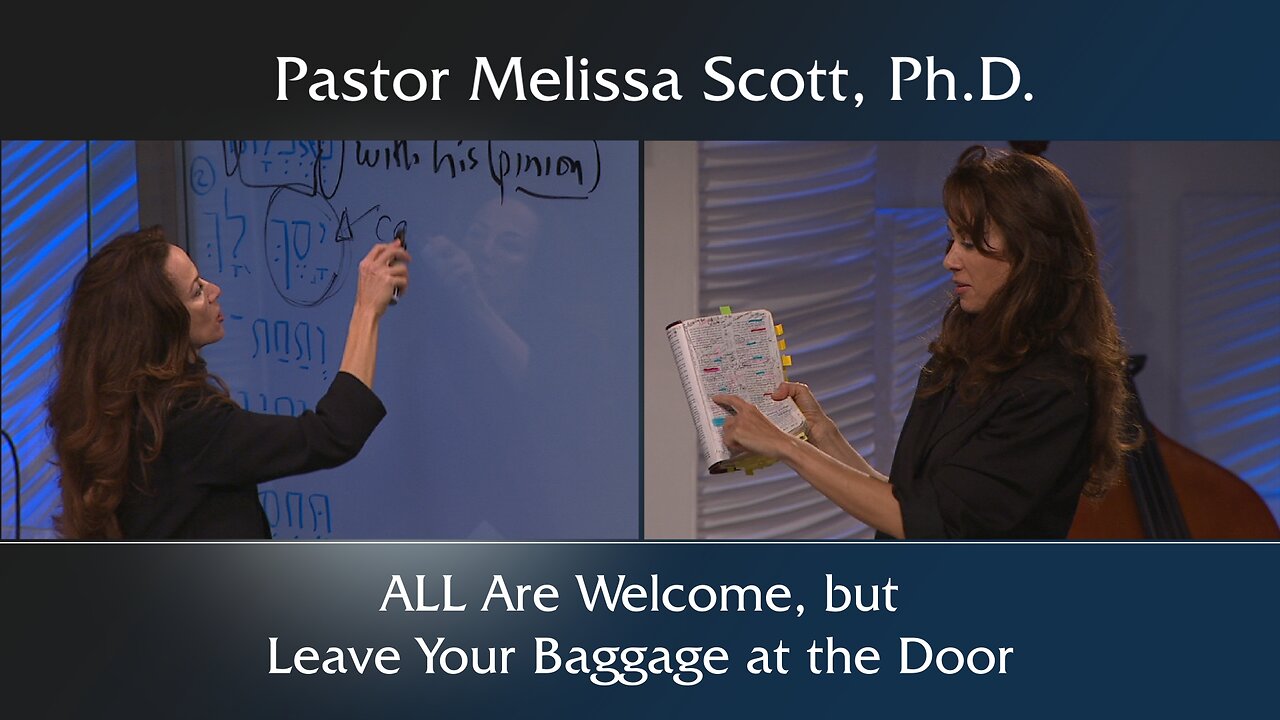 Phil. 1:27, 2 Thess. 2:15; Eph. 6:10 - ALL Are Welcome, but Leave Your Baggage at the Door