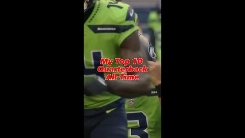 My New Top 10 Quarterbacks Of All-Time