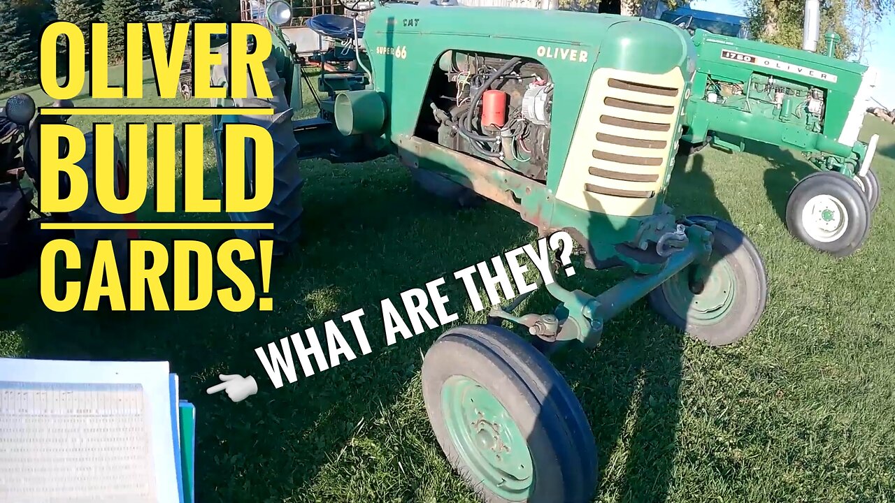 Oliver Build Cards: What Are They? Where Do You Get Them? And Why You May Want One For Your Tractor!