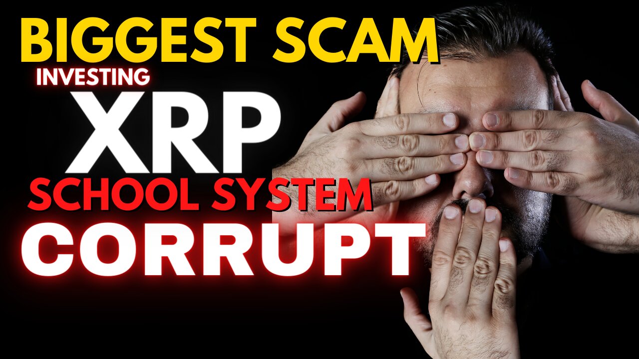 XRP🚨| CRYPTO | SCHOOL SYSTEMS | DEBT ITS ALL A LIE!