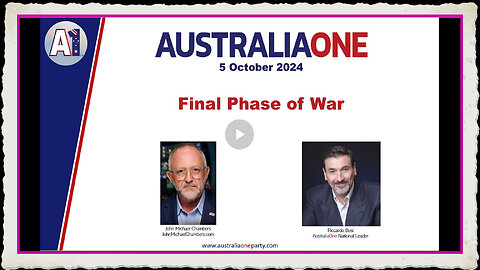 AustraliaOne Party - Final Phase of War (5 October 2024)