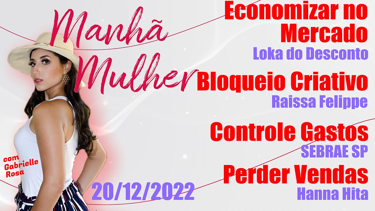 Manhã Mulher - 20/12/2022 - Edição Completa