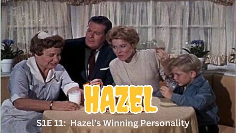 Public Domain: Hazel S1.E11 ∙ Hazel's Winning Personality