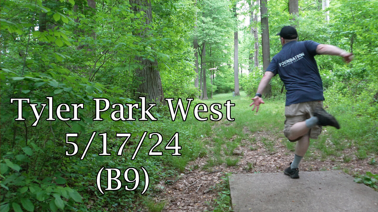 Tyler Park West 5/17/24 (B9)