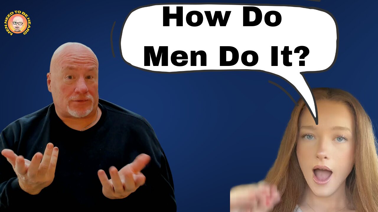 "How Do Men Do It"?