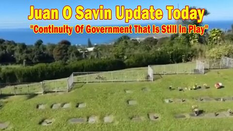 Juan O Savin Update Today Dec 1: "Real Raw News, Continuity Of Government That Is Still In Play"