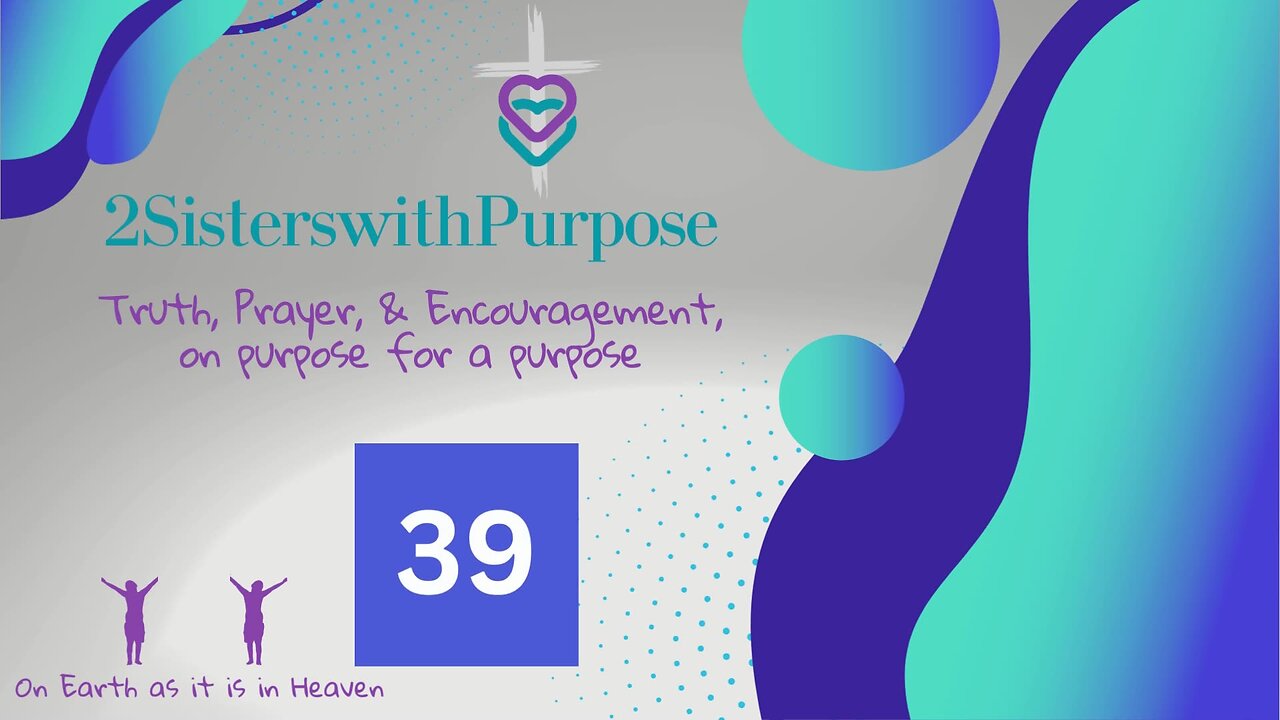 2 Sisters with Purpose Live 10-3-2024