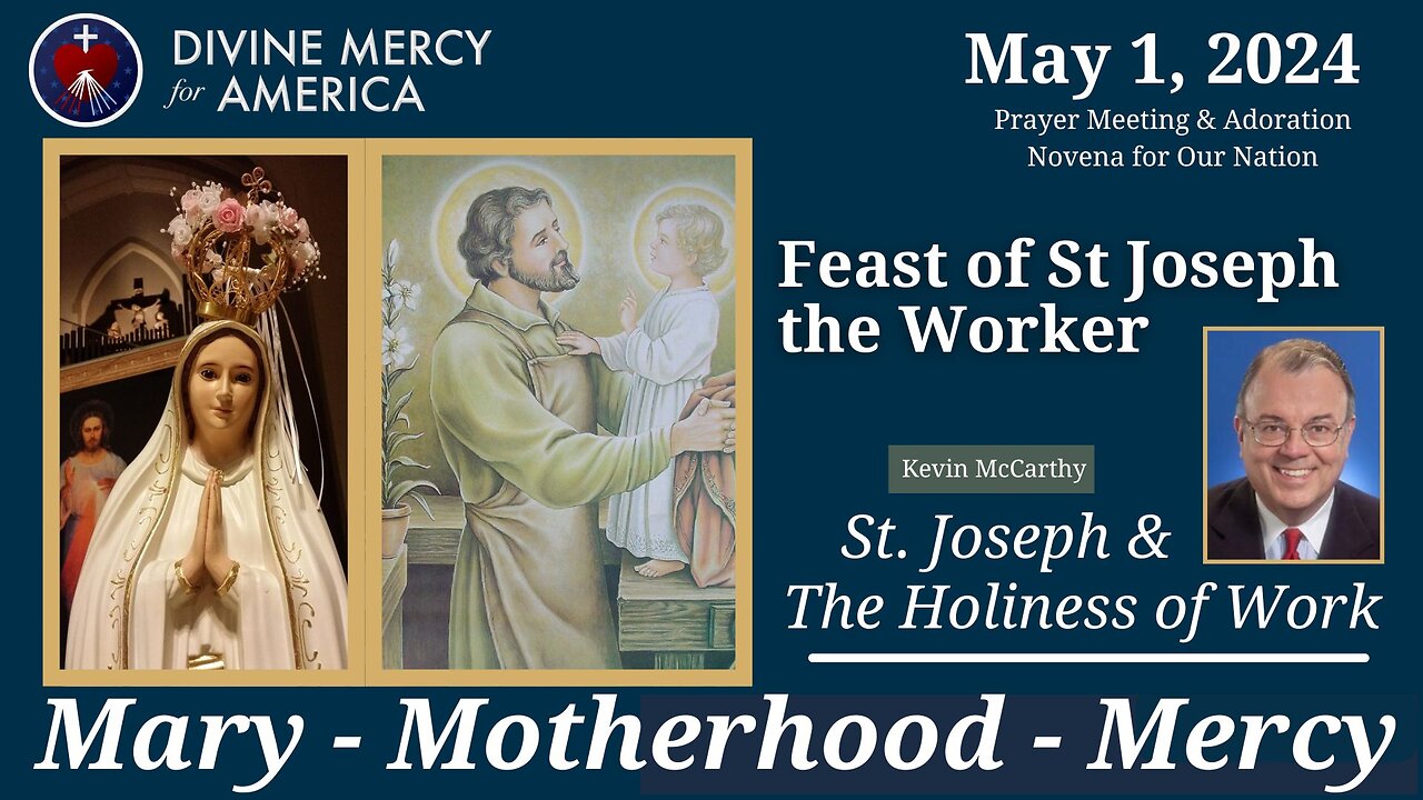 Kevin McCarthy JD, STL - St. Joseph the Worker & Priests for Divine Mercy