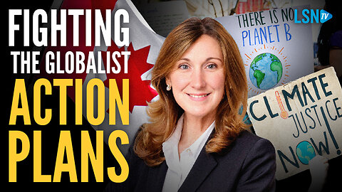 Canadians are FIGHTING globalist 'climate action plans'