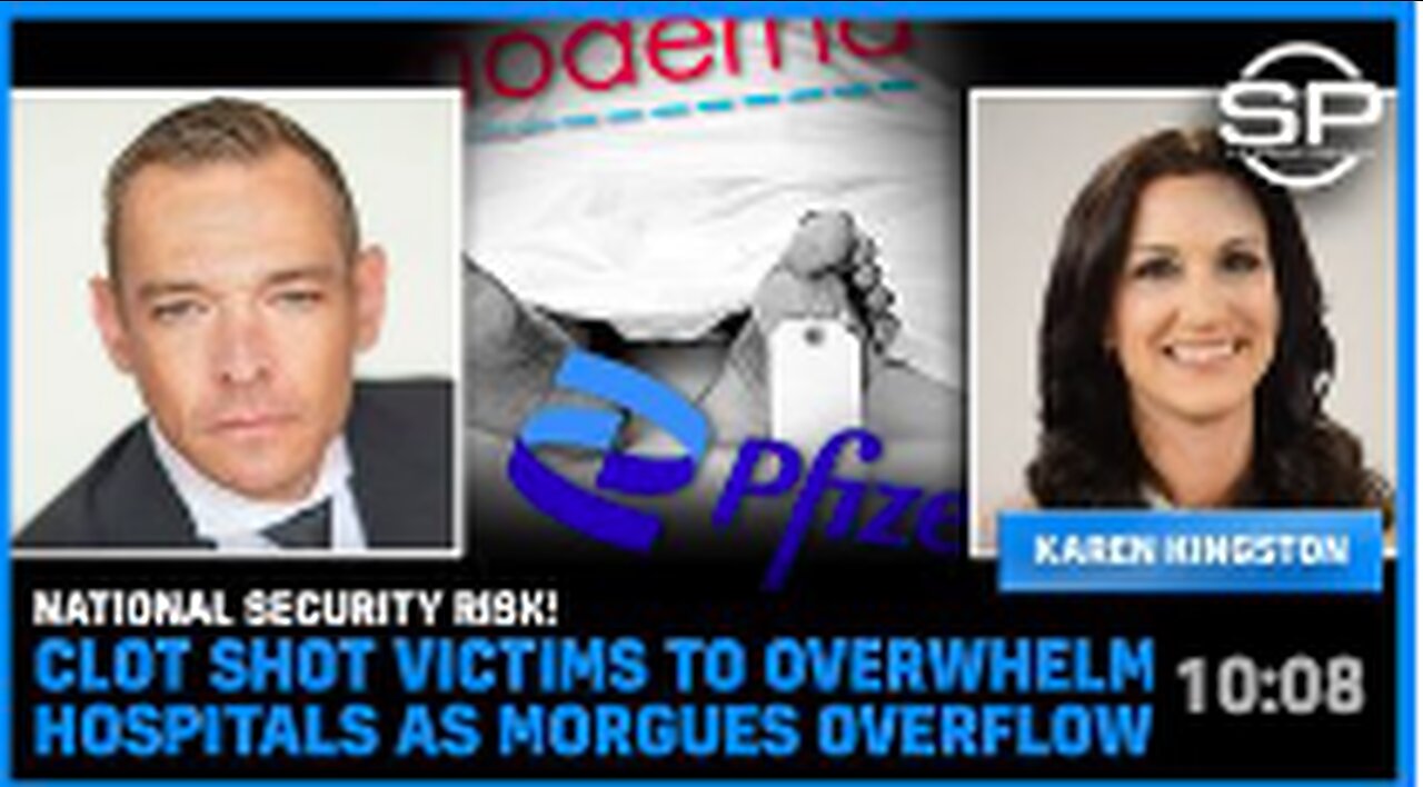 NATIONAL SECURITY RISK! Clot Shot Victims To Overwhelm Hospitals As Morgues Overflow