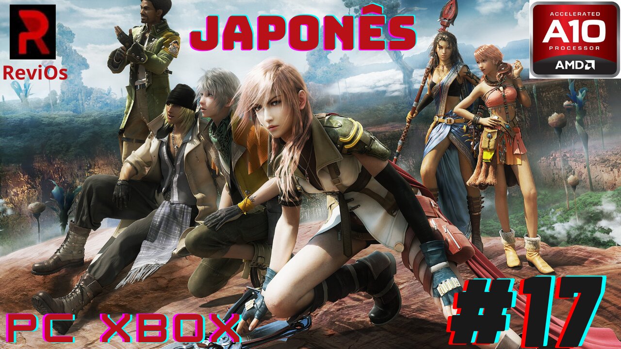 [PC XBOX AMD A10] FFXIII (EASY) - Japonês #17