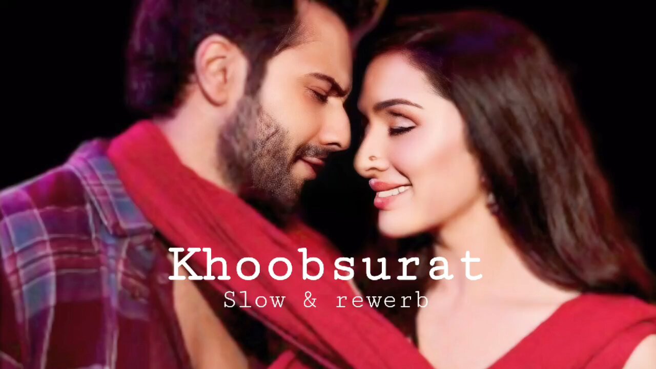 khoobsurat stree 2 slow and reverb song bollywood