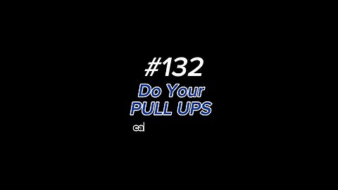 Do Your PULL UPS #132