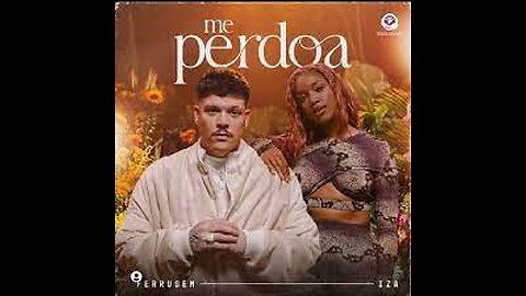 66º Ferrugem & Iza - Me perdoa