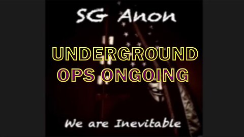 SGAnon Stream 2/4/23 - "Underground Ops Ongoing"