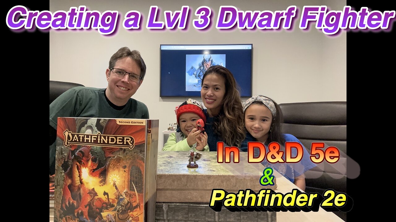 Creating a Character in Dungeons and Dragons 5e & Pathfinder 2e. Level 3 Dwarf Fighter!