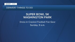 Denver7 Things To Do: February 4-5, 2023 Friday 11AM