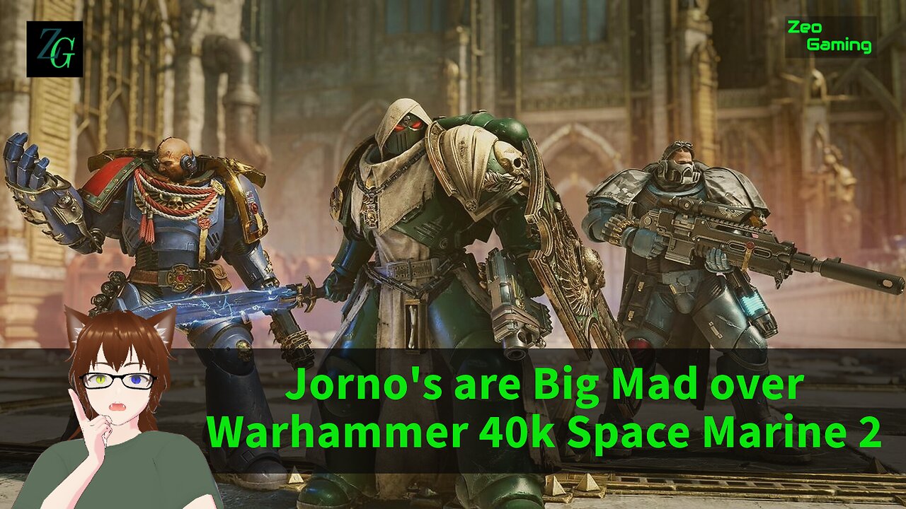 Jorno's are Big Mad over Warhammer 40k Space Marine 2!