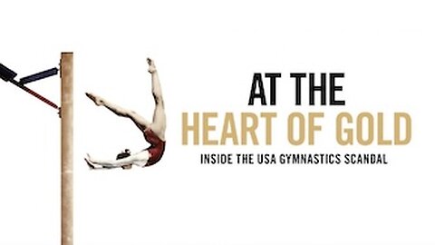 Watch At the Heart of Gold Inside the USA Gymnastics Scandal