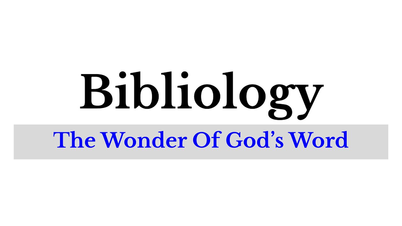 Bibliology: Lesson 6