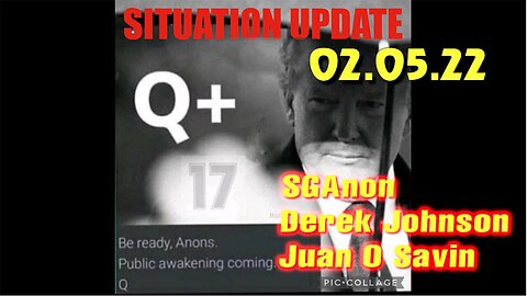 SGAnon > Juan O Savin ~ Situation Update 02/05/23 ~ Trump Return - Q+ White Hats Intel