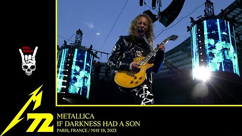 Metallica - If Darkness Had a Son (Paris, France - May 19, 2023)