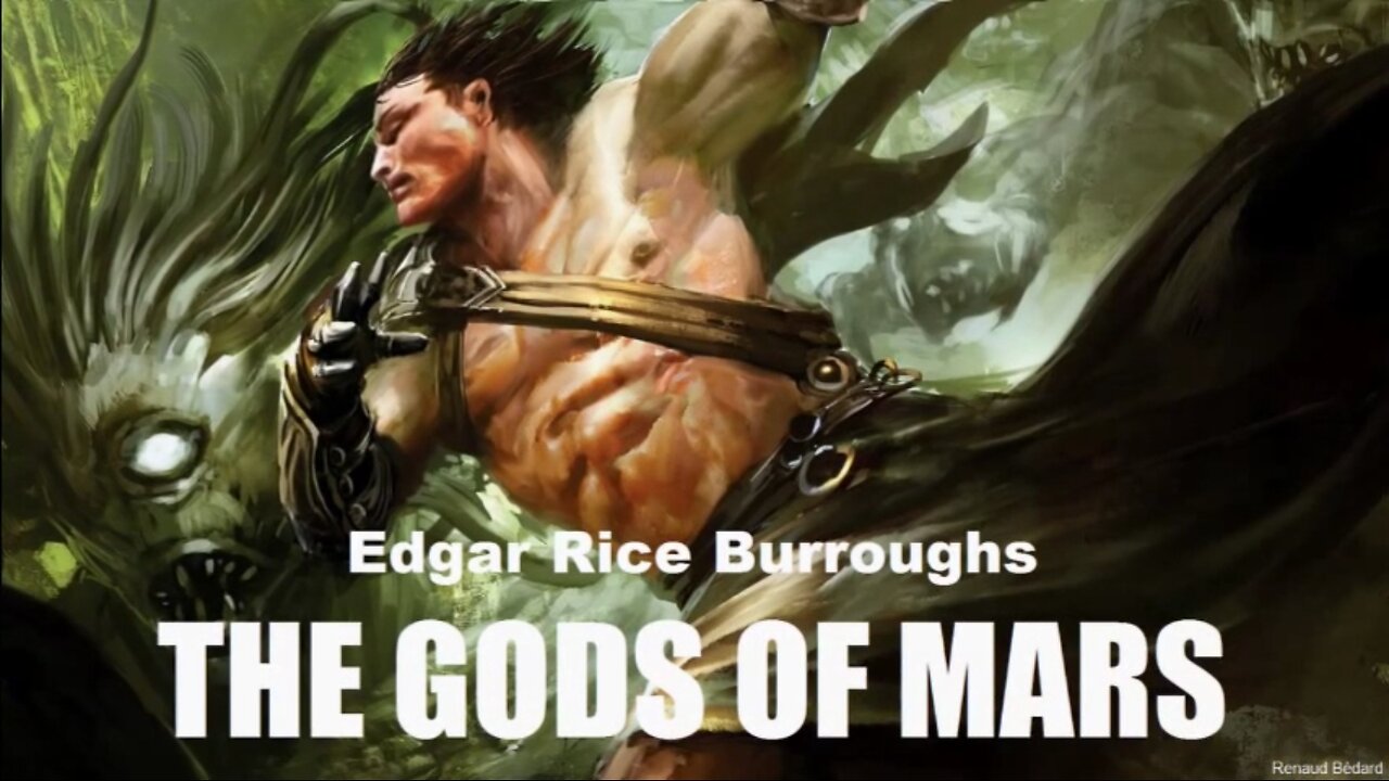 EDGAR RICE BURROUGHS - MARS 2 THE GODS OF MARS 1913 (AUDIO BOOK)