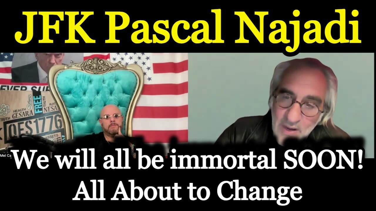 JFK Pascal Najadi BOMBSHELL - We Will All Be Immortal SOON - All About To Change - August 29..