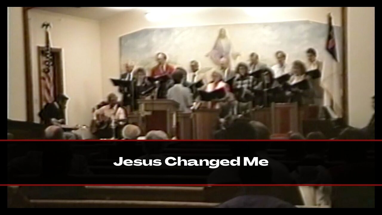 Jesus Changed Me