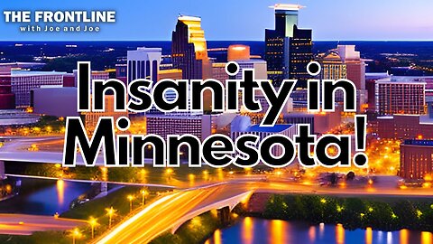 Insanity in Minnesota!!