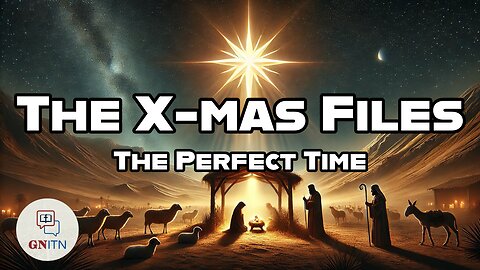 GNITN The X-mas Files week one - The Perfect Time