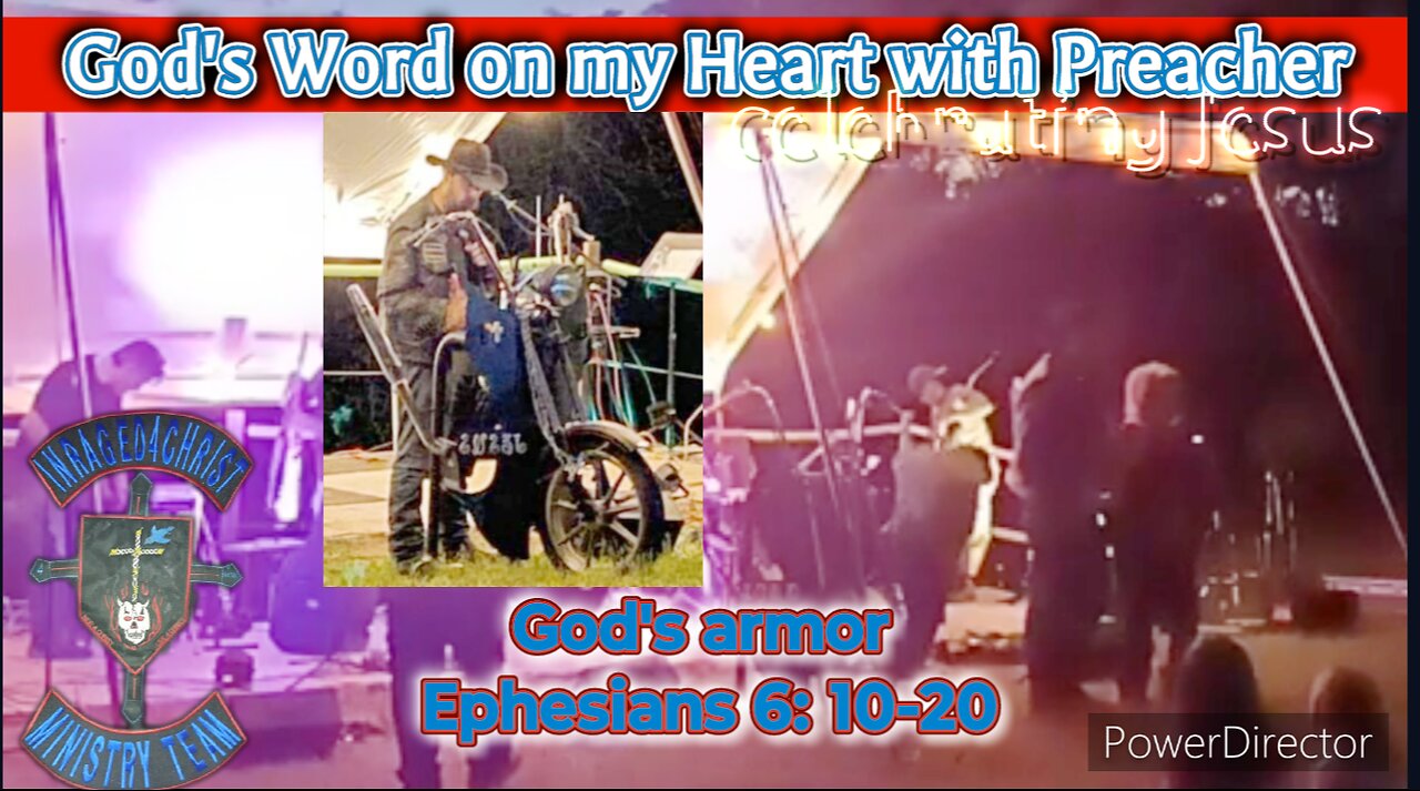 God's word on my heart with Preacher: God's armor Ephesians 6: 10-20