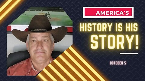 America's History is His Story! (October 5)